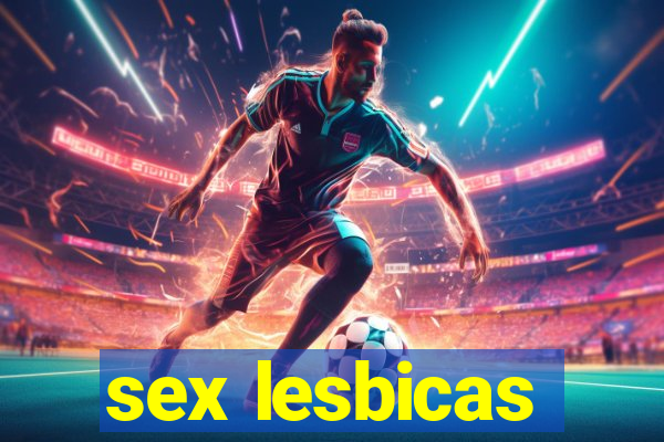 sex lesbicas